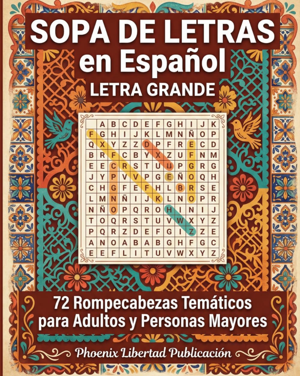 72 Sopa de Letras en Español Letra Grande: : Rompecabezas Temáticos para Adultos y Personas Mayores con Vocabulario Cotidiano