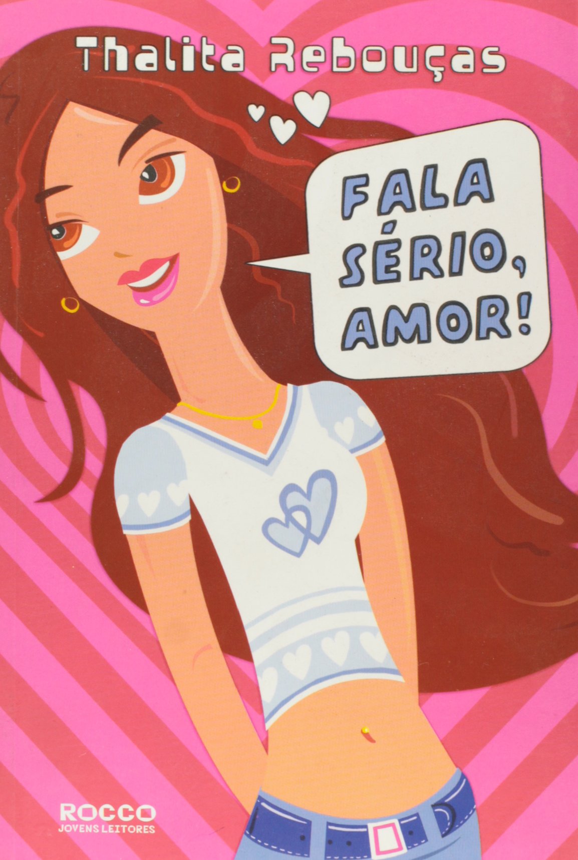 Fala Serio, Amor (Em Portugues do Brasil)