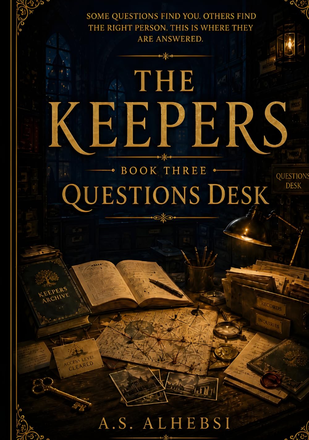 The Keepers: Book Three: Questions Desk