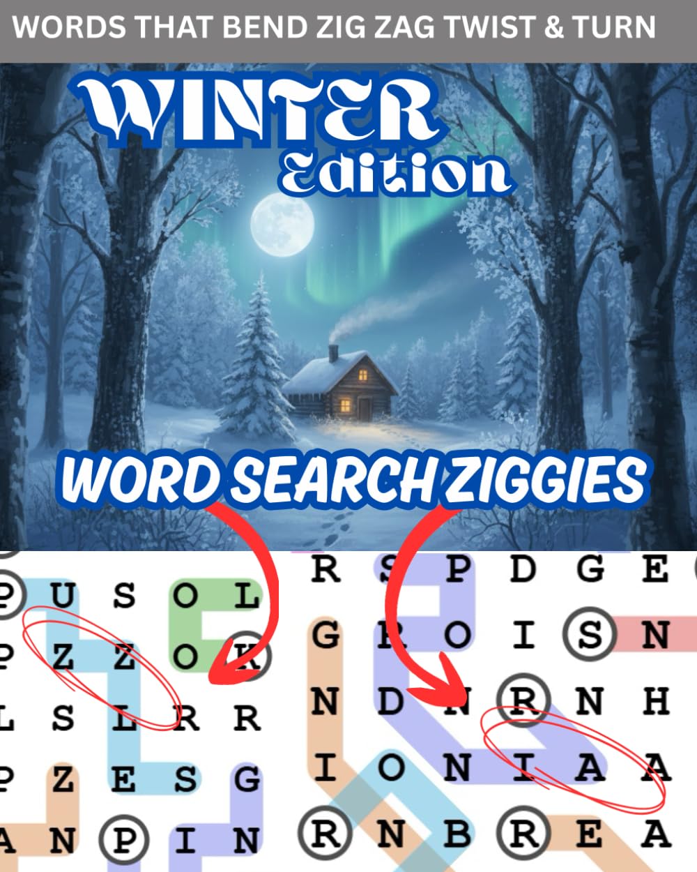 Word Search ZIGGIES Winter Edition: Words That Bend Zig Zag Twist & Turn