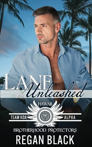 Lane Unleashed: Brotherhood Protectors World: 1