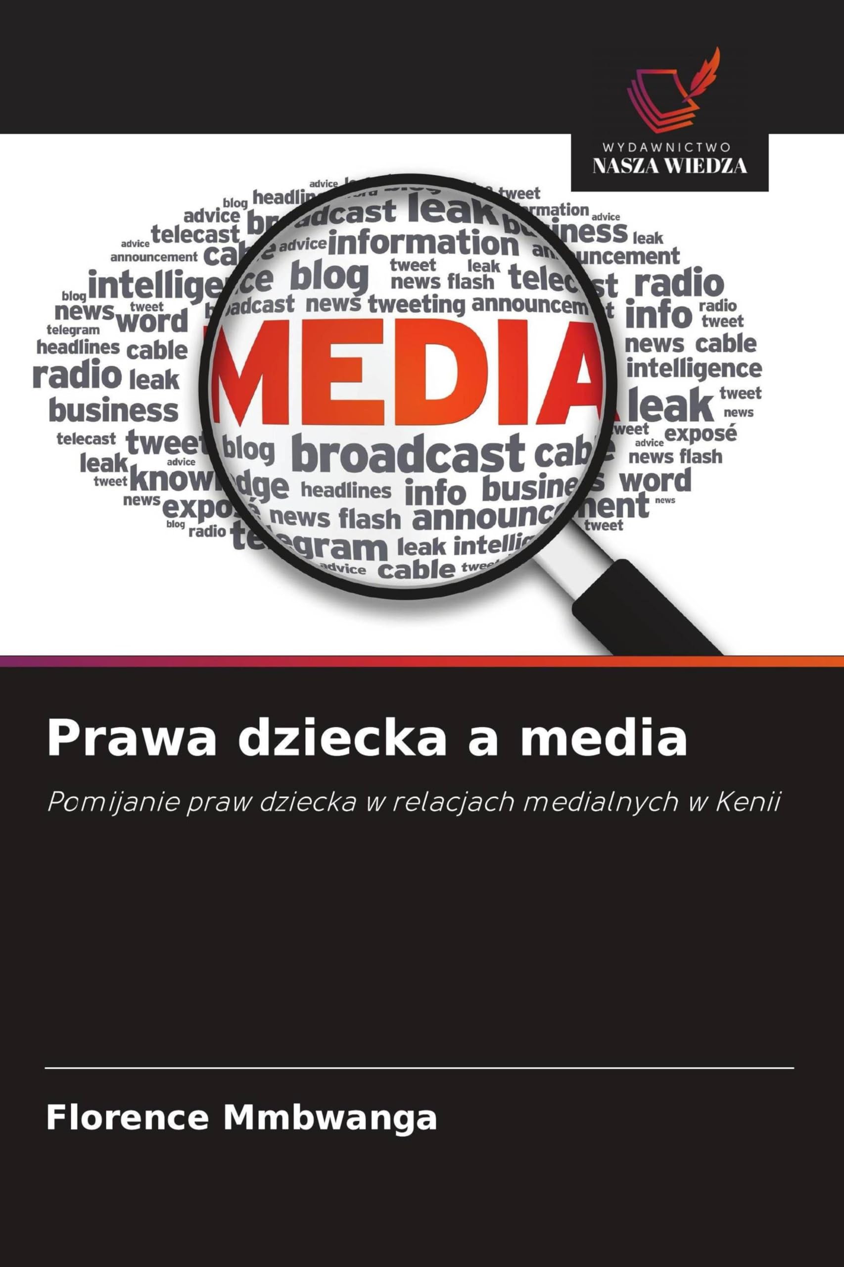 Prawa dziecka a media: Pomijanie praw dziecka w relacjach medialnych w Kenii