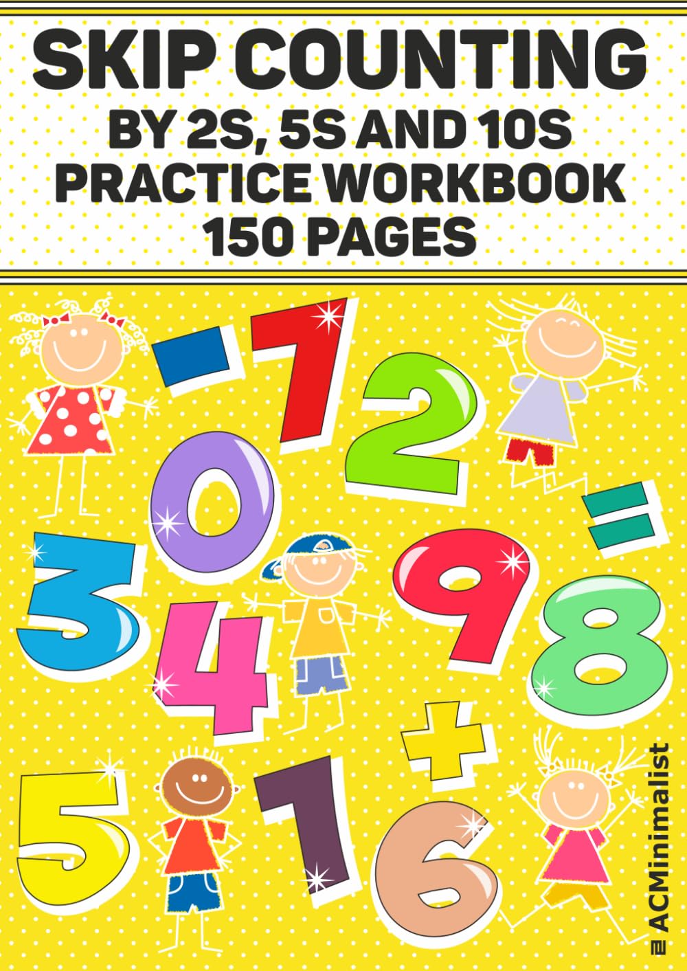 Skip Counting by 2s, 5s and 10s Practice Workbook 150 Pages: Skip ...