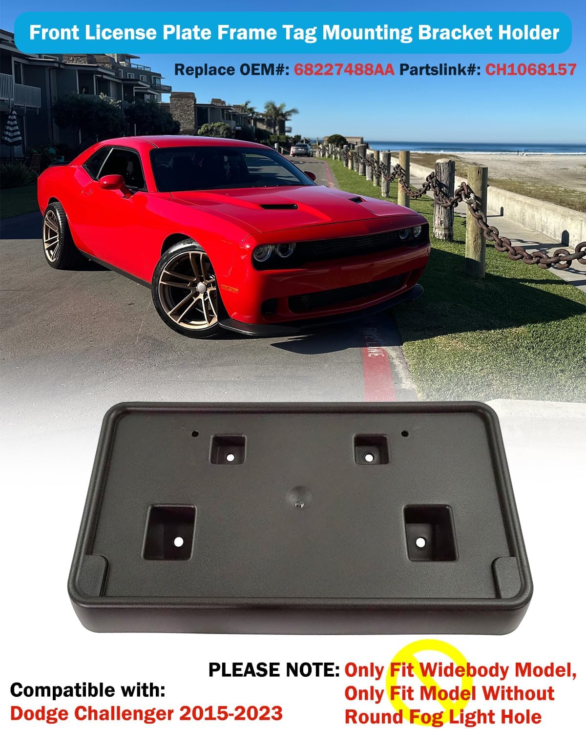 Front License Plate Frame for Dodge Challenger 2015-2023 (Only Fit Widebody Model) Front Bumper License Plate Holder Mounting Bracket Cover Replace# 68227488AA Partslink# CH1068157