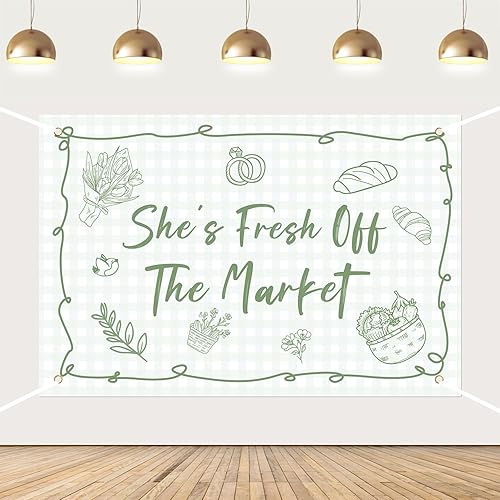 She's Fresh Off The Market - Decoración de despedida de soltera, fondo de desped