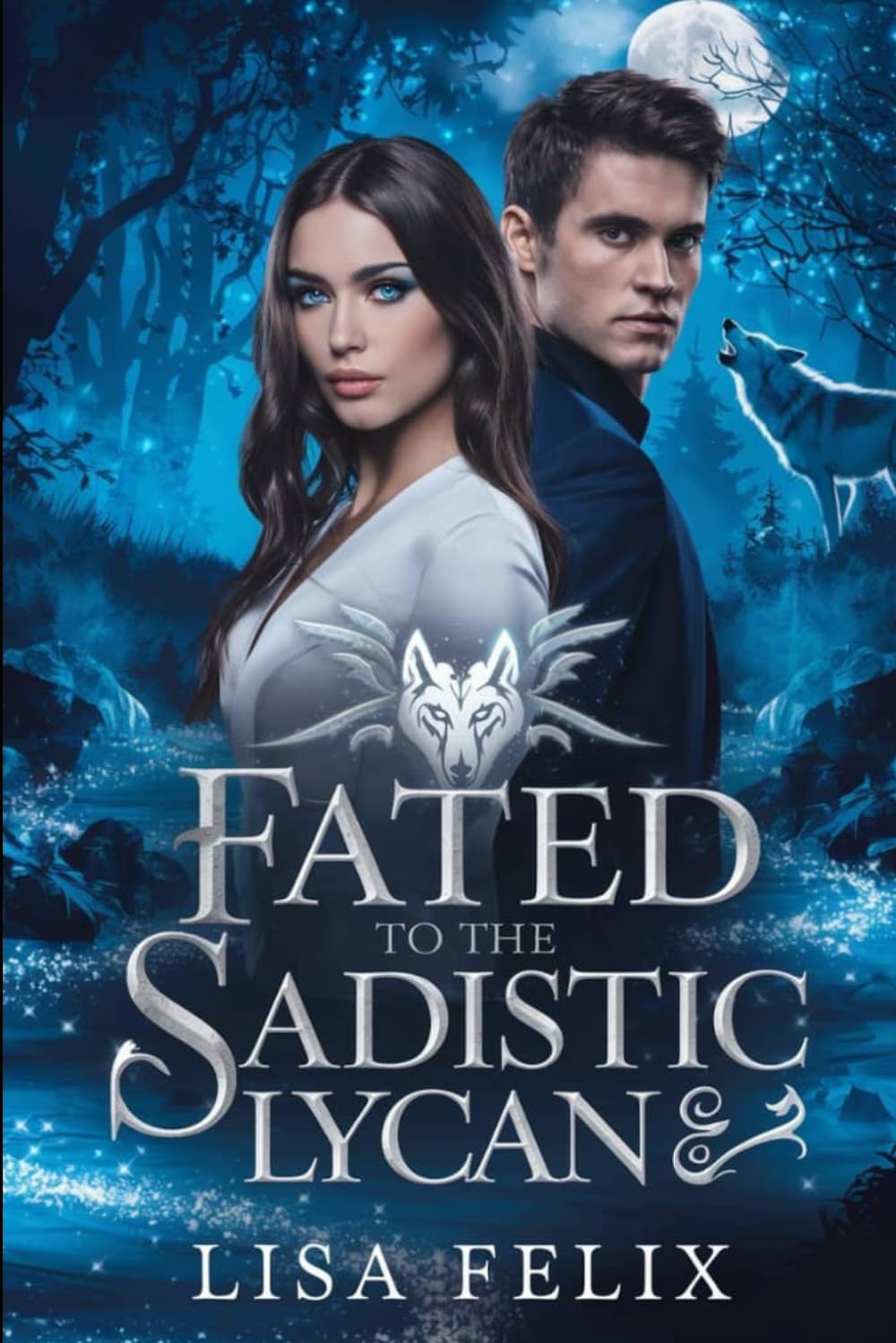 Fated to the Sadistic Lycan: A Dark Fated Mates Romance (Lisa Werewolf Collections)