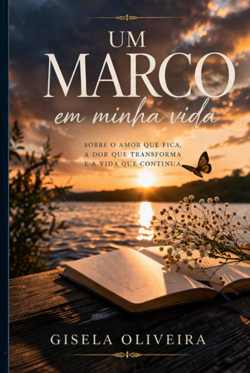 Um Marco em Minha vida