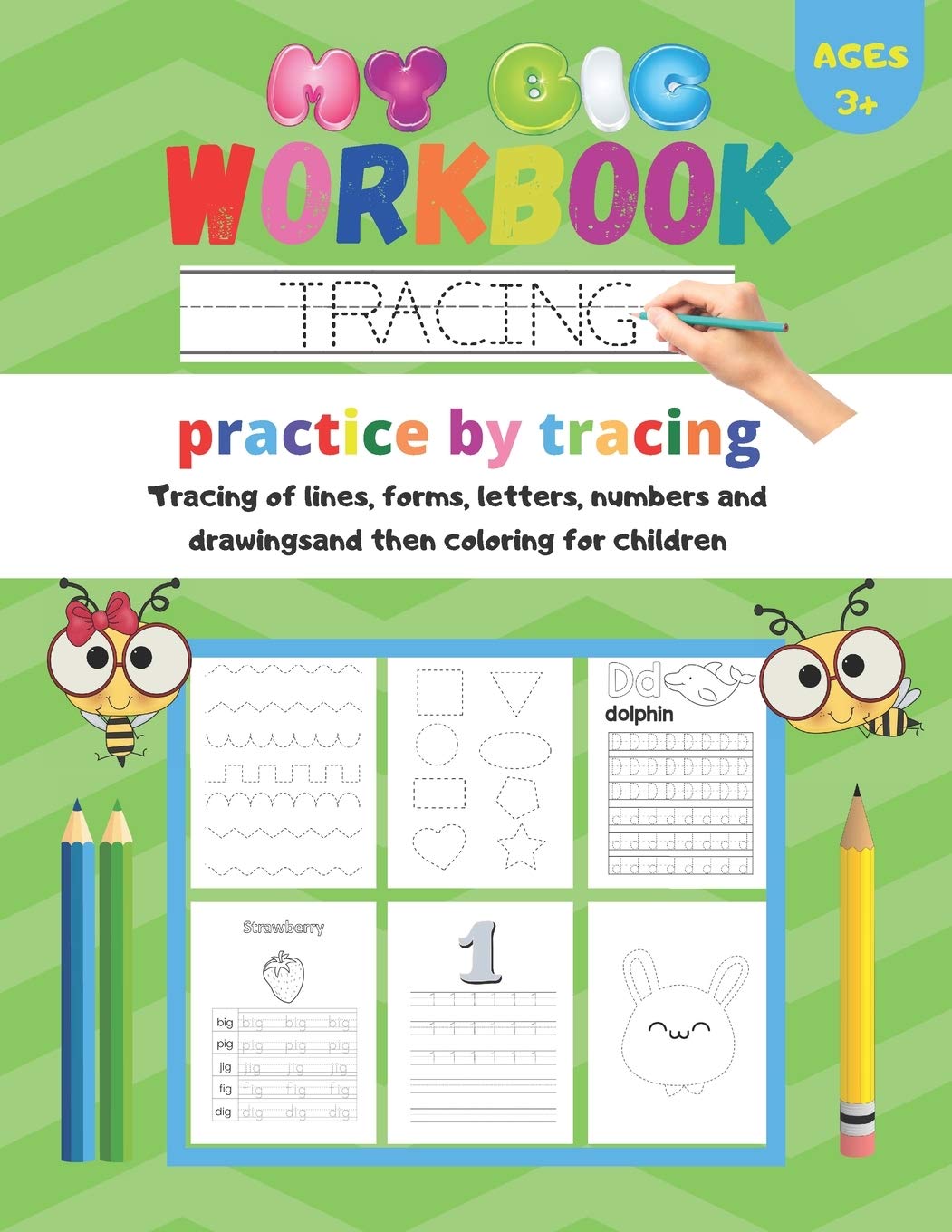 MY BIG WORKBOOK TRACING: preschool writing kindergarten, practice by tracing of lines, forms, letters, numbers and drawing then coloring for children ... Tracing and Pen Control, for kids ages 3-6.