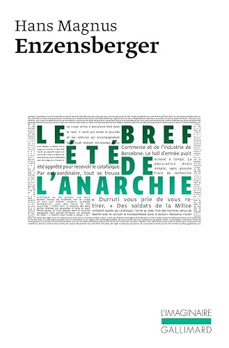 Le bref été de l'anarchie: La vie et la mort de Buenaventura Durruti