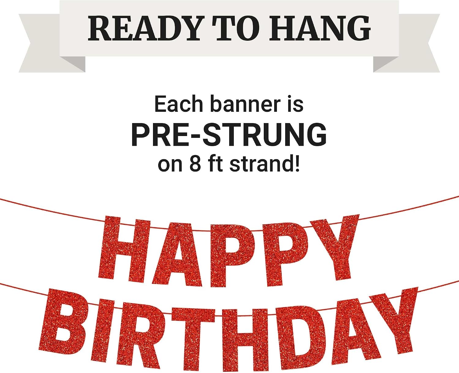Pre-Strung Happy Birthday Banner - Red Glitter Happy Birthday Party Banner | No DIY - Pre-Strung on 8 ft Strands - Red Bday Party Decorations & Decor for Men, Women, Boys or Girls