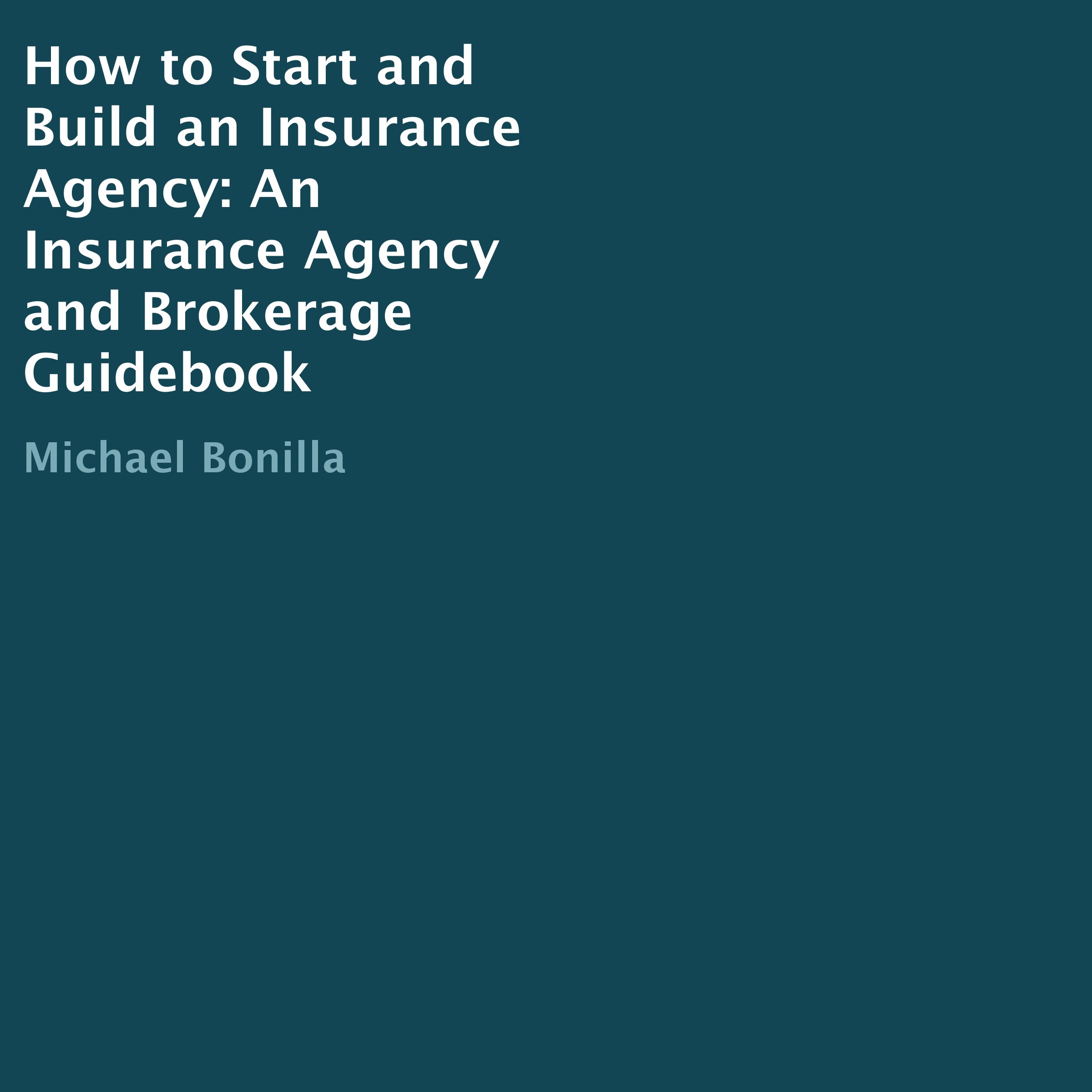 How to Start and Build an Insurance Agency