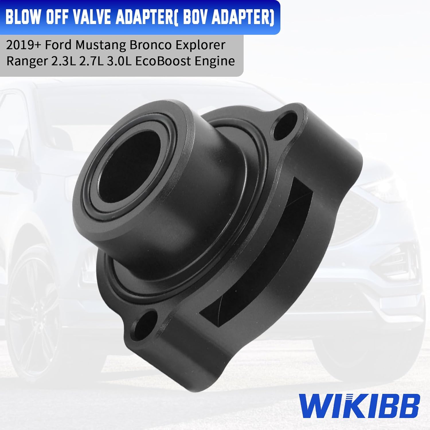Blow Off Valve Adapter BOV Adapter Compatible with 2019+ Ford Mustang Bronco Explorer Ranger 2.3L 2.7L 3.0L EcoBoost Engine- CNC Billet Aluminum Black