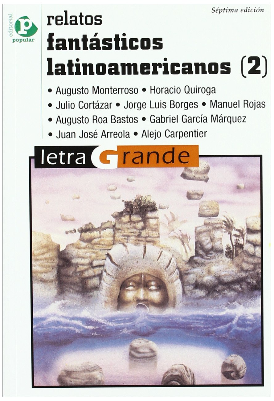 Relatos fantásticos latinoamericanos (2) (Letra grande)