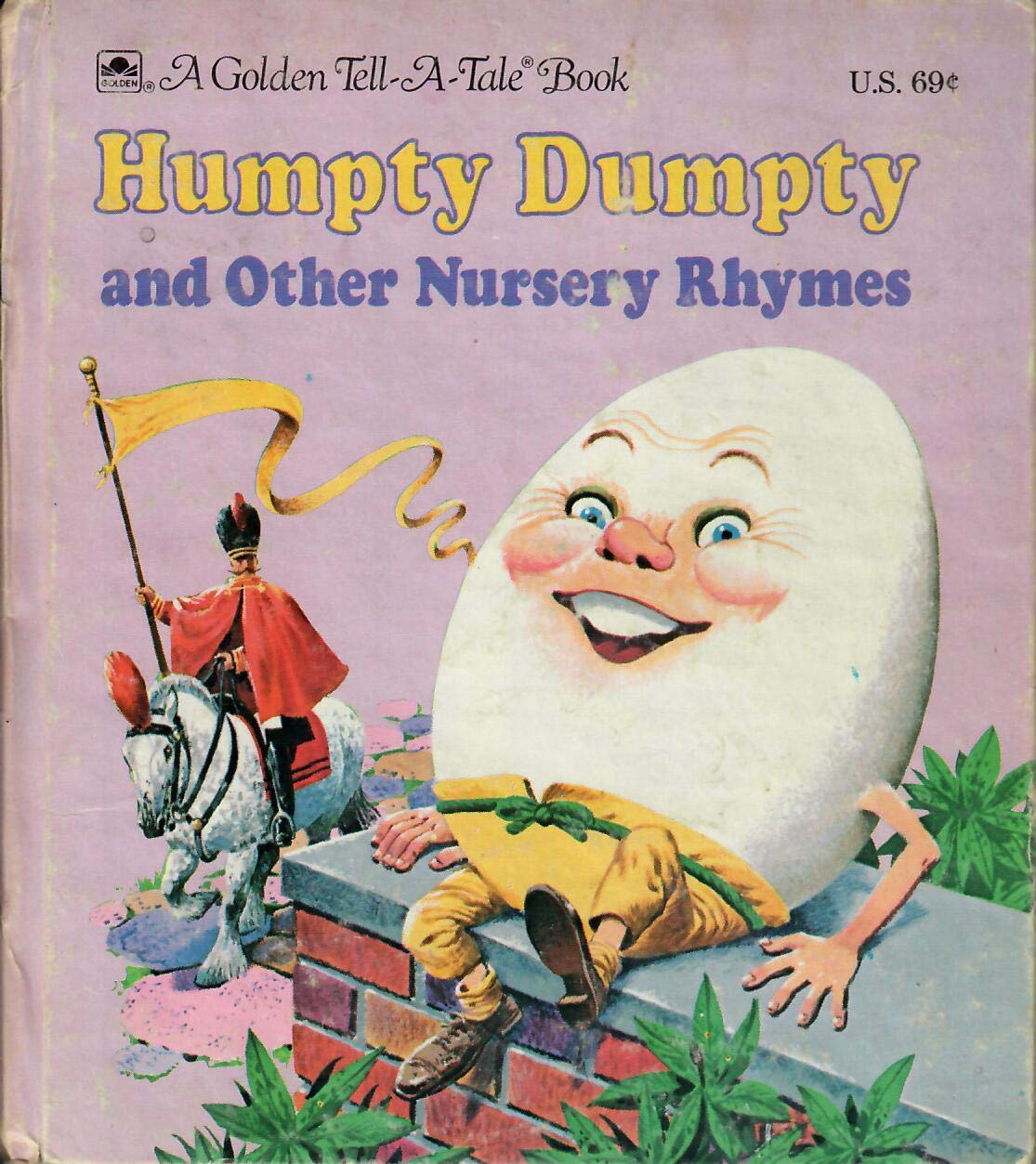 Humpty Dumpty and Other Nursery Rhymes (A Golden Tell-A-Tale Book) 1976 ...