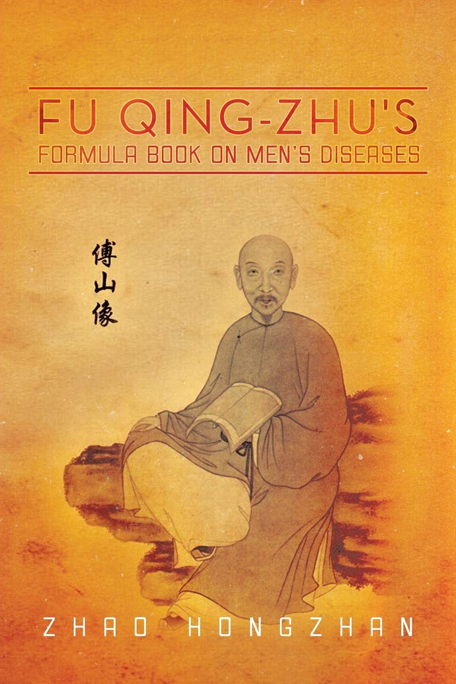 Fu Qing-zhu's Formula Book on Men's Diseases (Multilingual Edition)