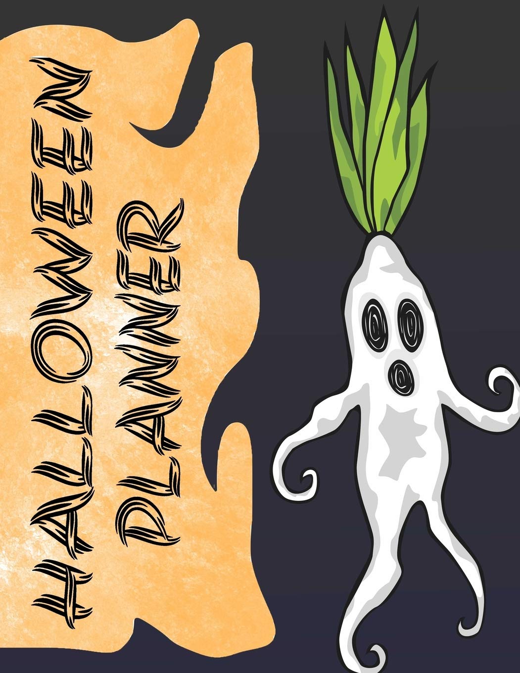 Halloween Planner: Undated Organizer for Activities, Party Planning, Budget, Decorations, & Costumes