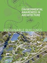 Sustainable Buildings: Environmental Awareness in Architecture