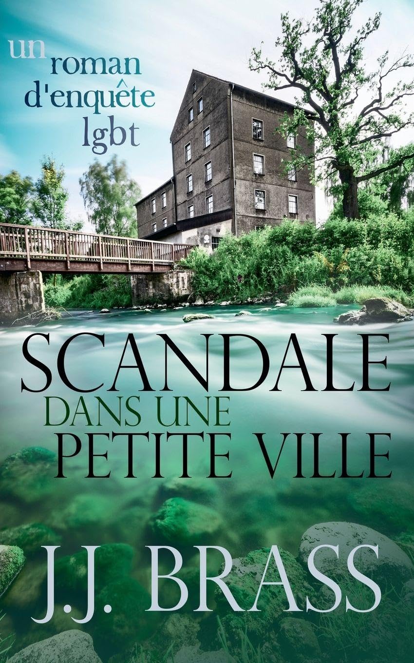 Scandale dans une petite ville: un roman d'enquête LGBT
