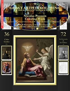 Nicolas Poussin Coloring Book: Nicolas Poussin Complete Art Coloring Book #1 - Color The Greatest Compositions In History