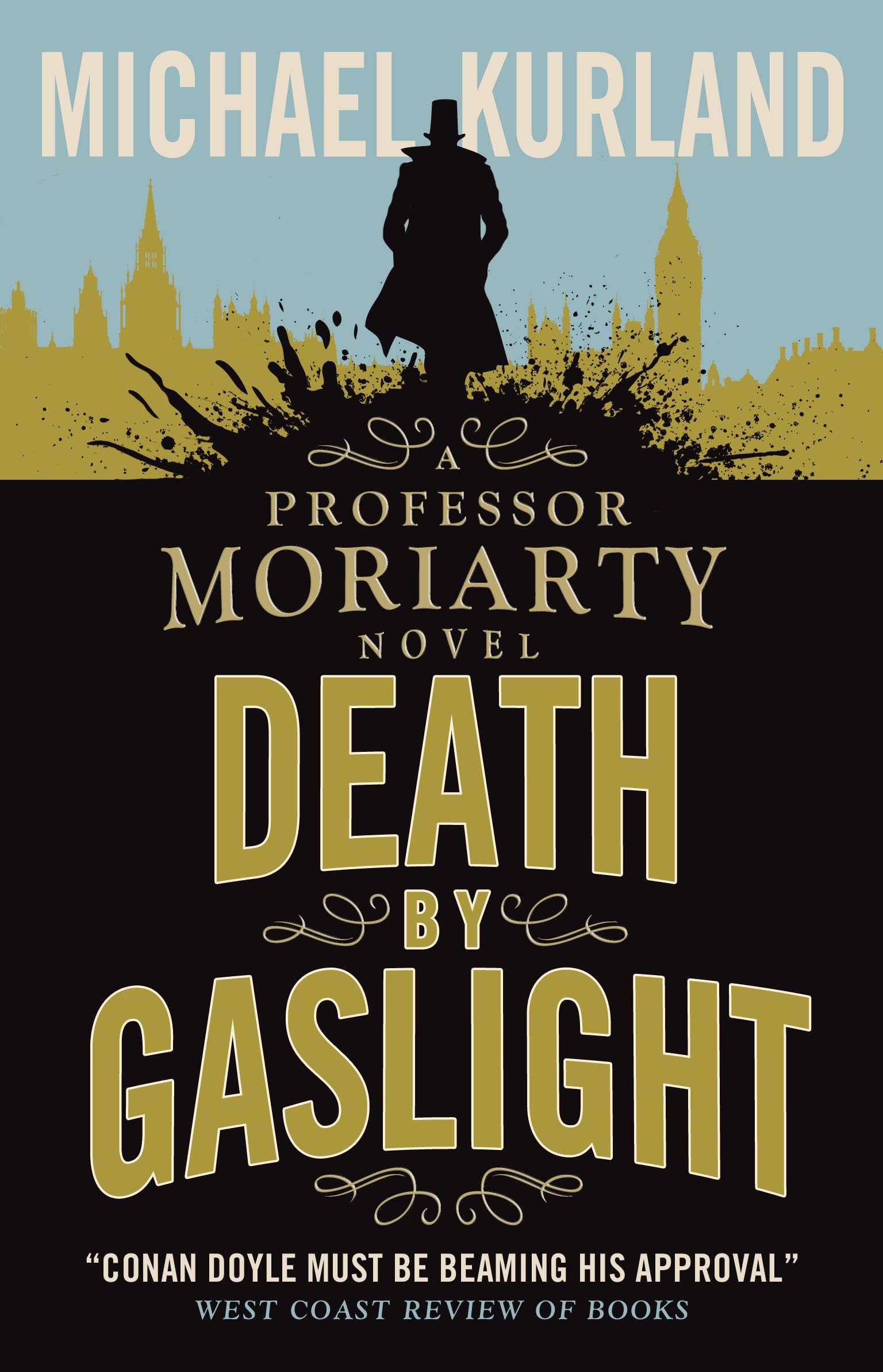 Death by Gaslight (A Professor Moriarty Novel) (Professor Moriarty 2)