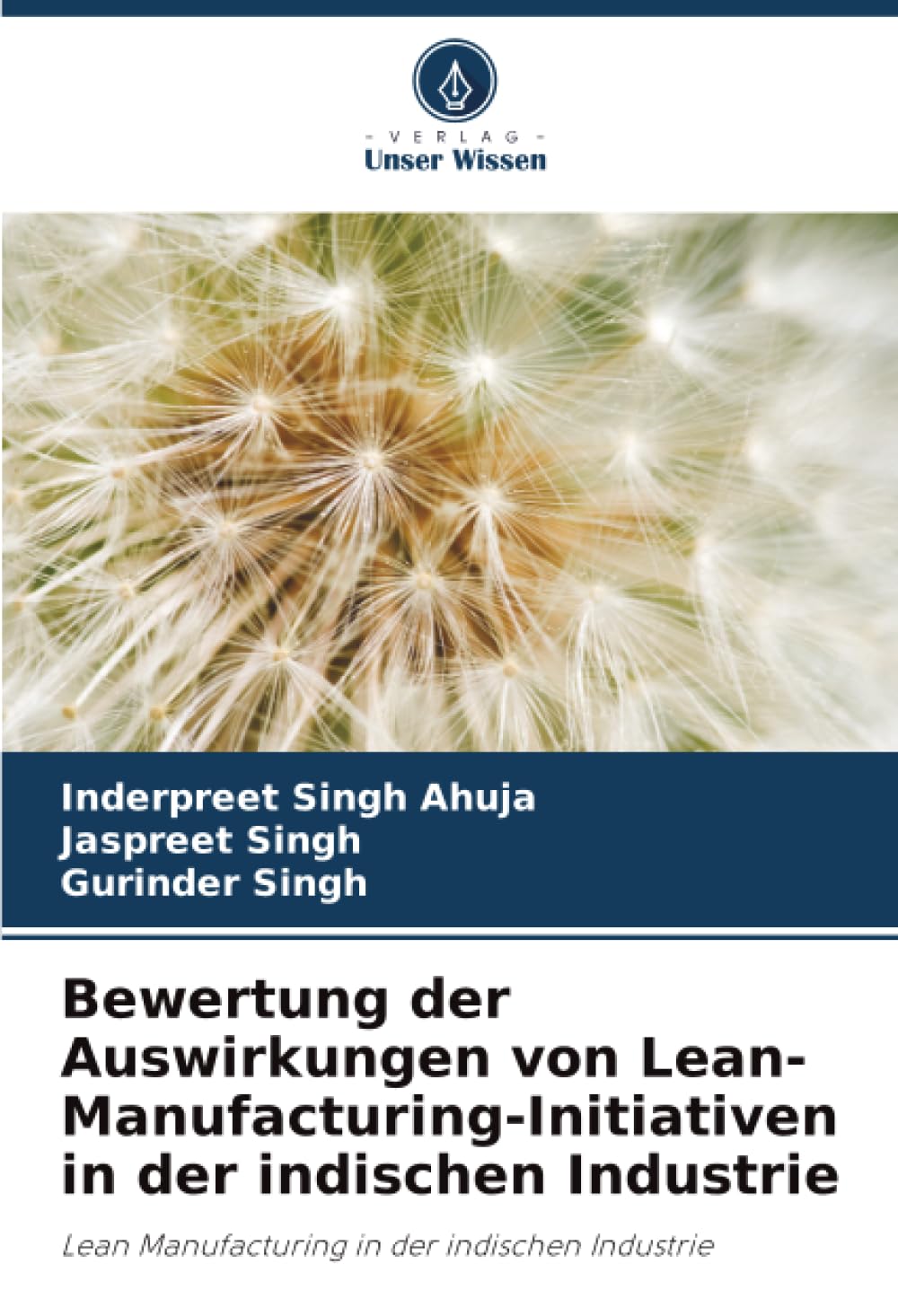 Bewertung der Auswirkungen von Lean-Manufacturing-Initiativen in der indischen Industrie: Lean Manufacturing in der indischen Industrie