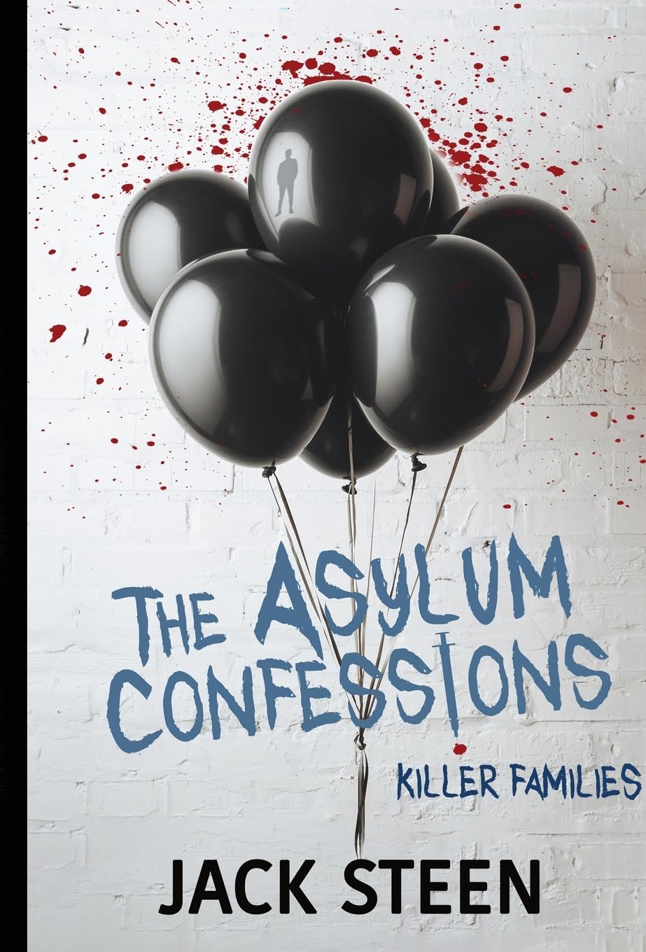 The Asylum Confessions: Killer Families: 2