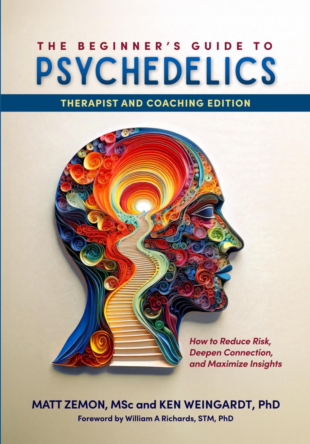 The Beginner's Guide to Psychedelics: Therapist/Coach Edition