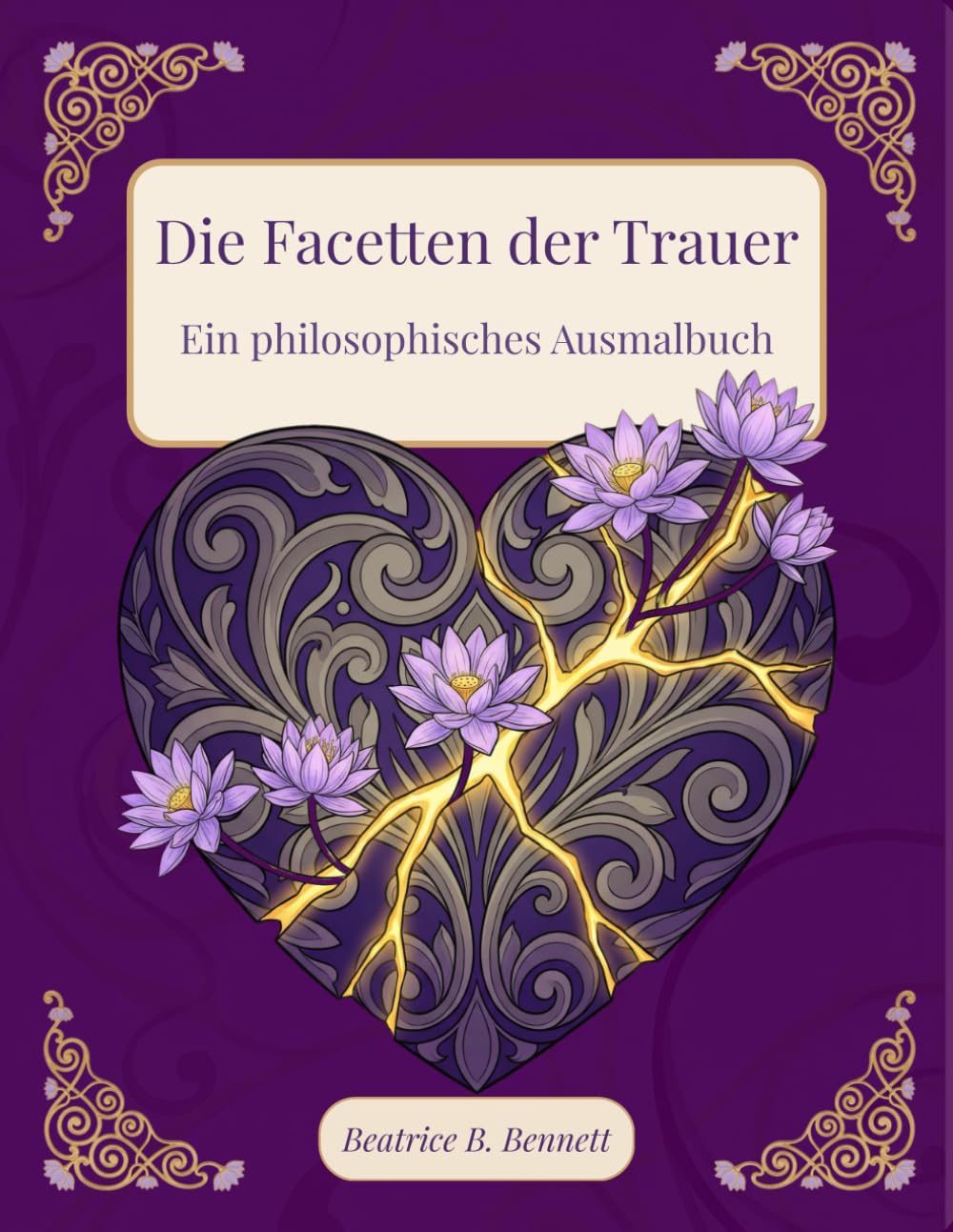 Die Facetten der Trauer: Ein philosophisches Ausmalbuch