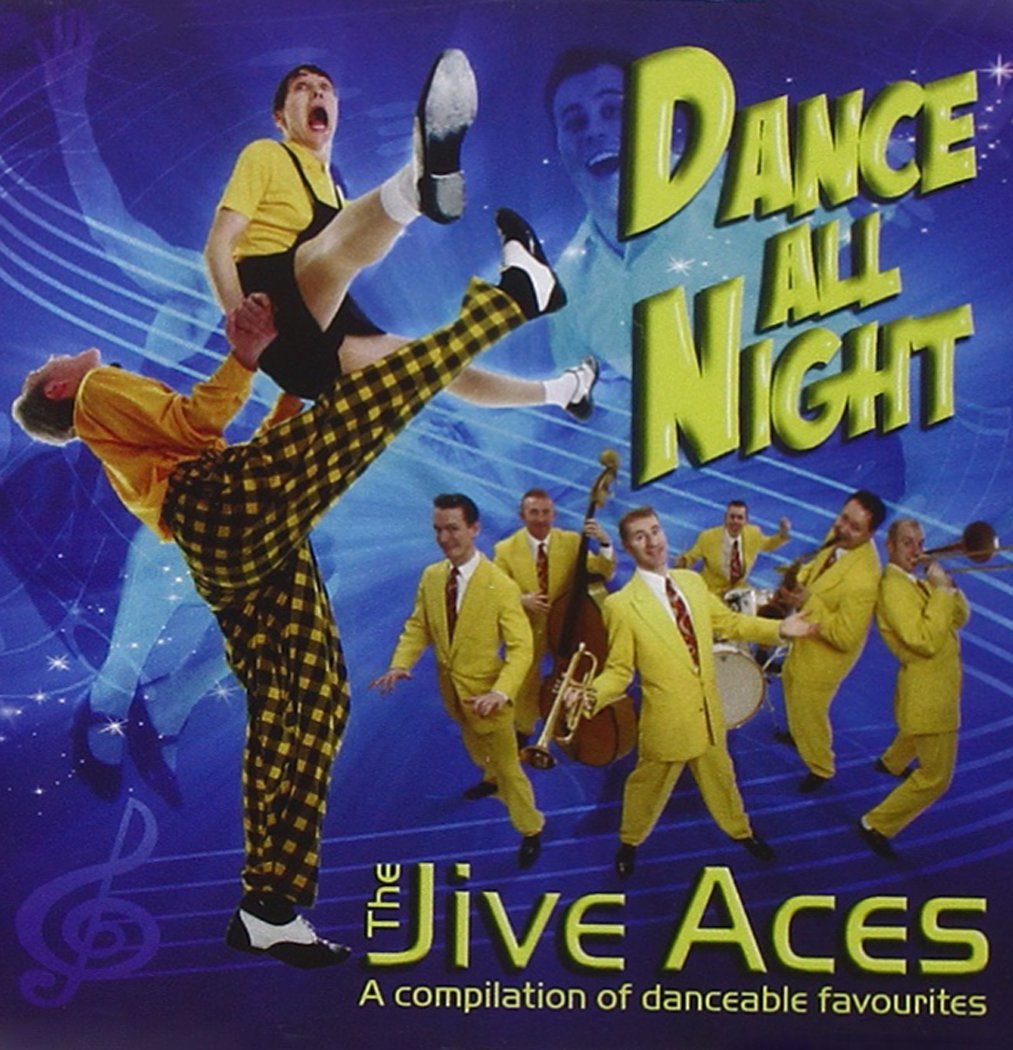 Dance All Night [Audio CD] The Jive Aces