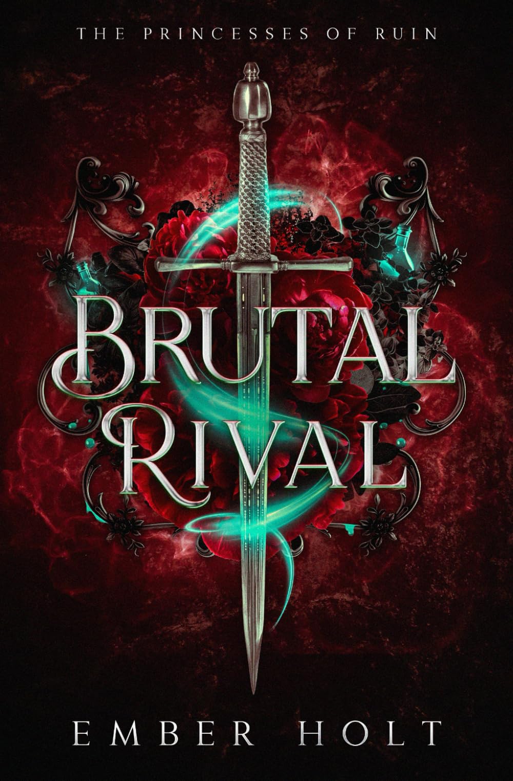 Brutal Rival: A Standalone Dark Fantasy Romance (The Princesses of Ruin) Paperback – October 24, 2023