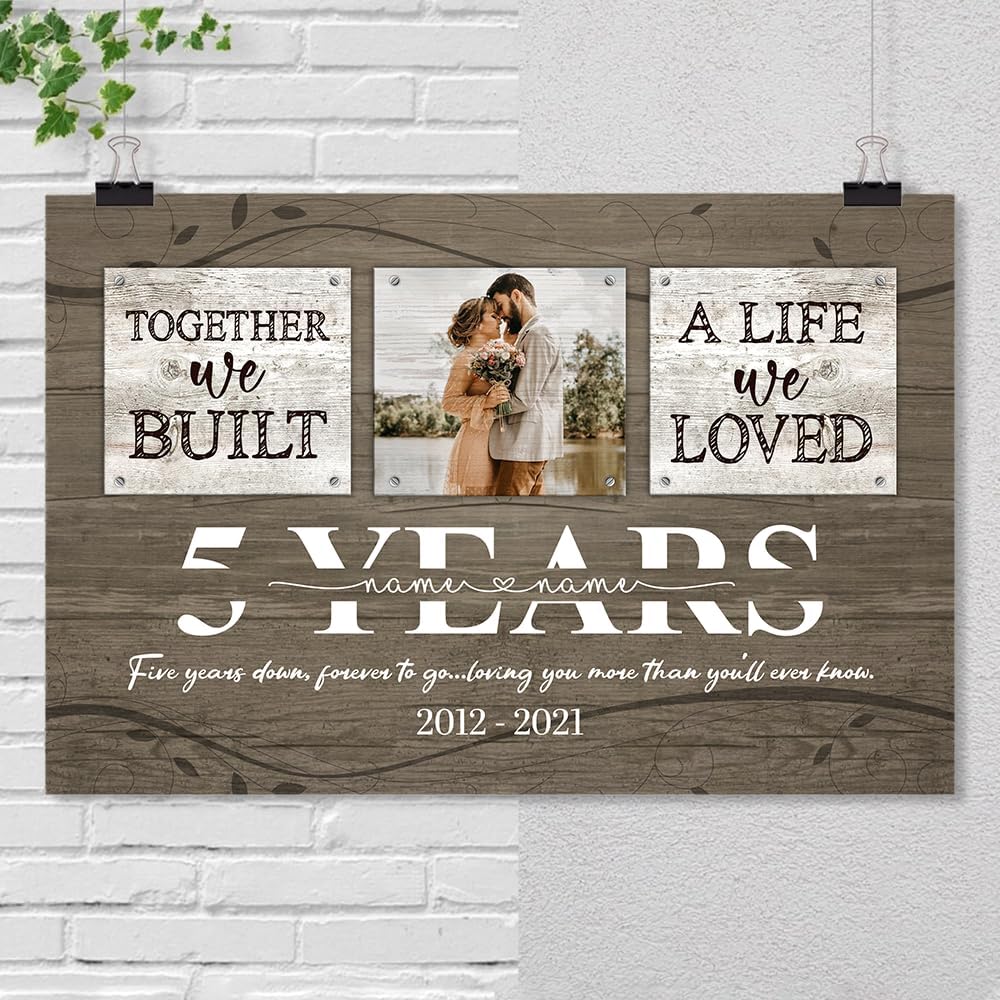 Personalized 5 Years Wedding Together We Built Canvas Art - Home Decor Wall Art Print Poster Painting, Print Picture Wall Art for Bedroom Living Room Home Decoration, Full Size