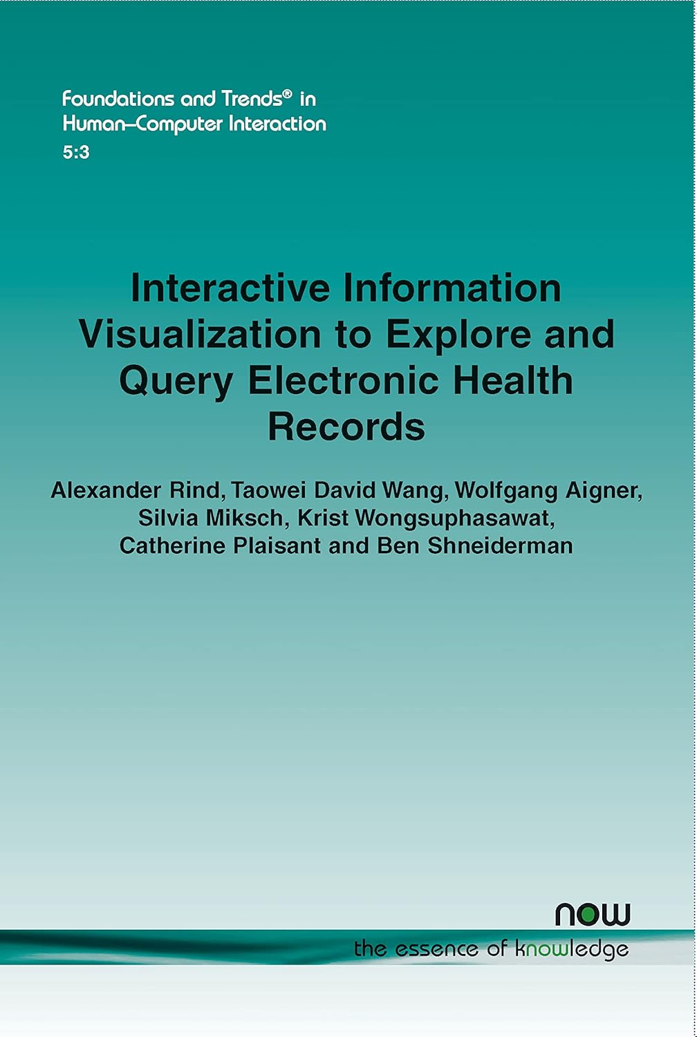 Interactive Information Visualization to Explore and Query Electronic ...