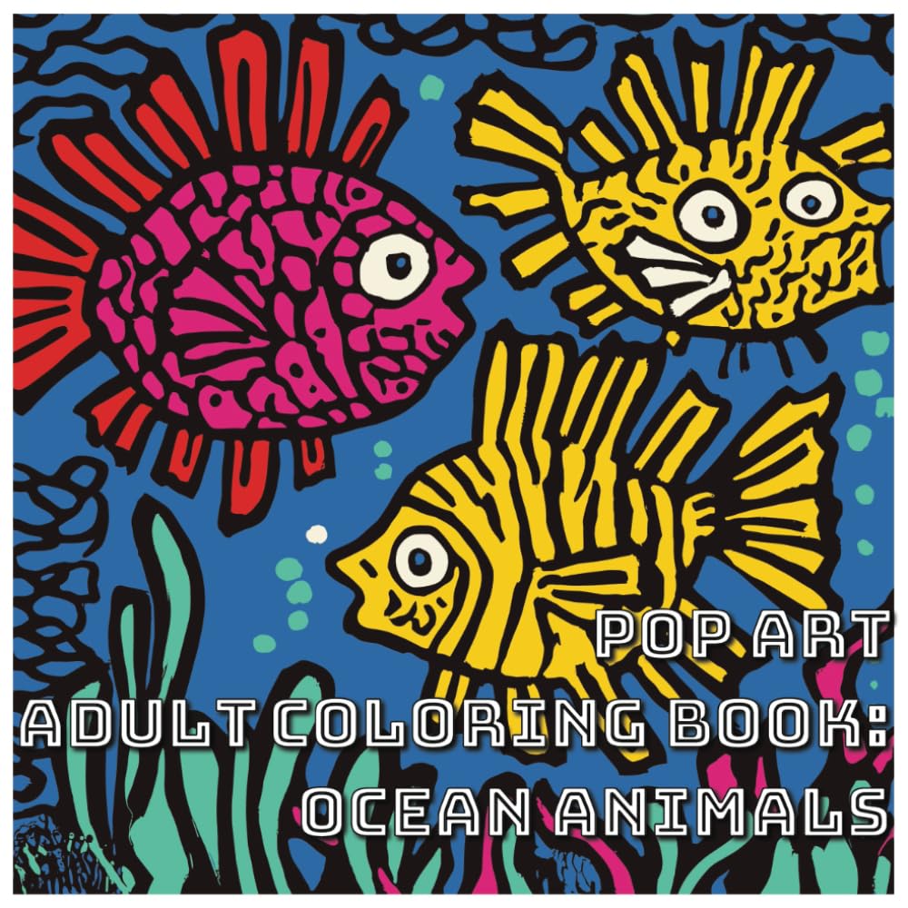 Pop Art Adult Coloring Book: Ocean Animals