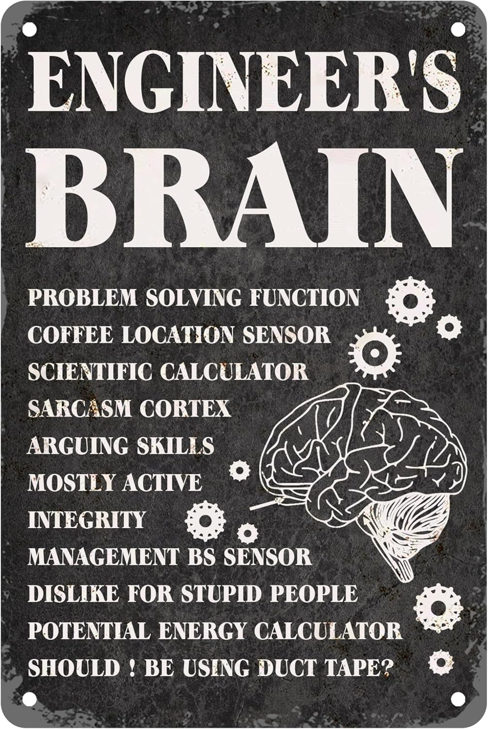 Anceky Engineer's Brain Component Metal Tin Sign Funny Brain Parts Poster For Home Office Man Cave Bedroom Accessories Garage Bar Pub Cafe Shop Car Wall Decor 12"x16"