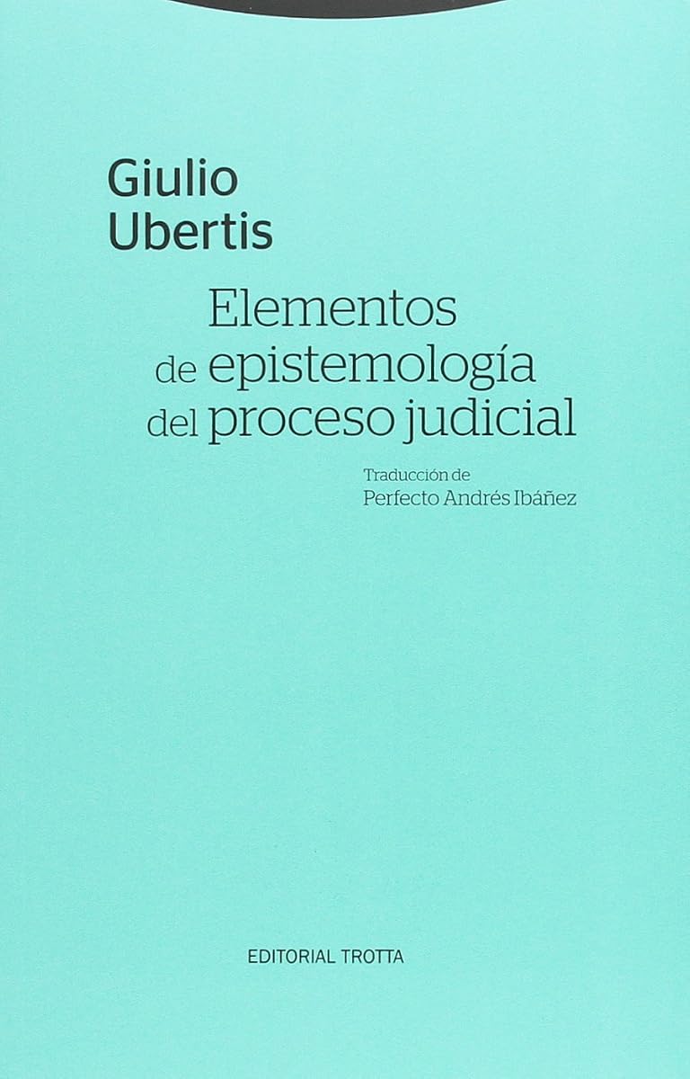 Elementos de epistemología del proceso judicial