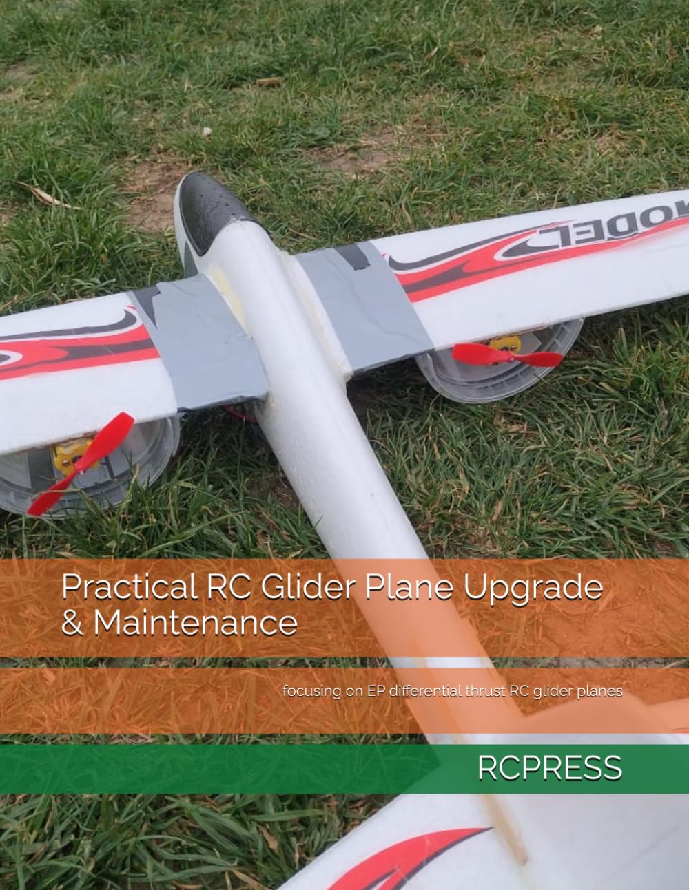Practical RC Glider Plane Upgrade & Maintenance: focusing on EP differential thrust RC glider planes