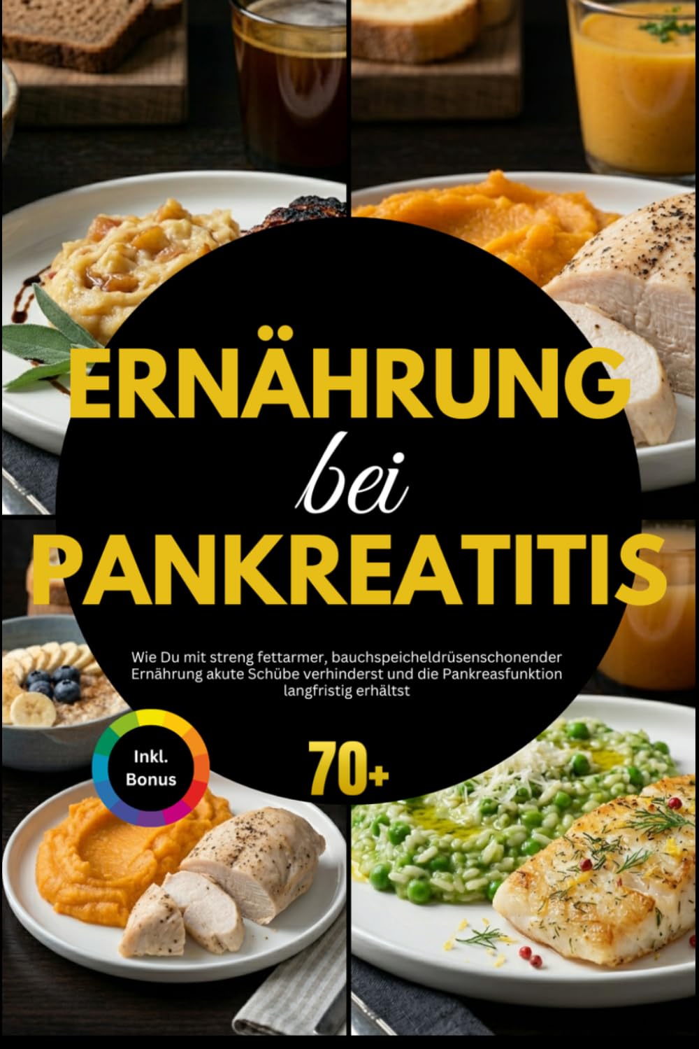 Ernährung bei Pankreatitis: Wie Du mit streng fettarmer, bauchspeicheldrüsenschonender Ernährung akute Schübe verhinderst und die Pankreasfunktion langfristig erhältst