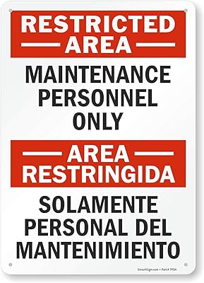 SmartSign 14 x 10 inch “Restricted Area - Maintenance Personnel Only†Bilingual Metal Sign, 40 mil Laminated Rustproof Aluminum, Red, Black and White