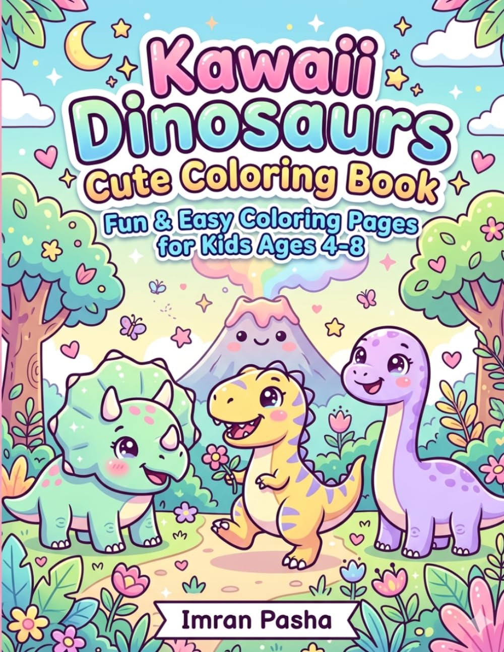 Super Cute Kawaii Dinosaurs Coloring Book: Cute Baby Dino Adventures to Color & Enjoy