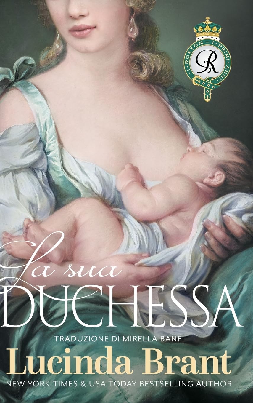 La sua duchessa: Sequel di Nobile Satiro: 2 (I Roxton, I Primi Anni)