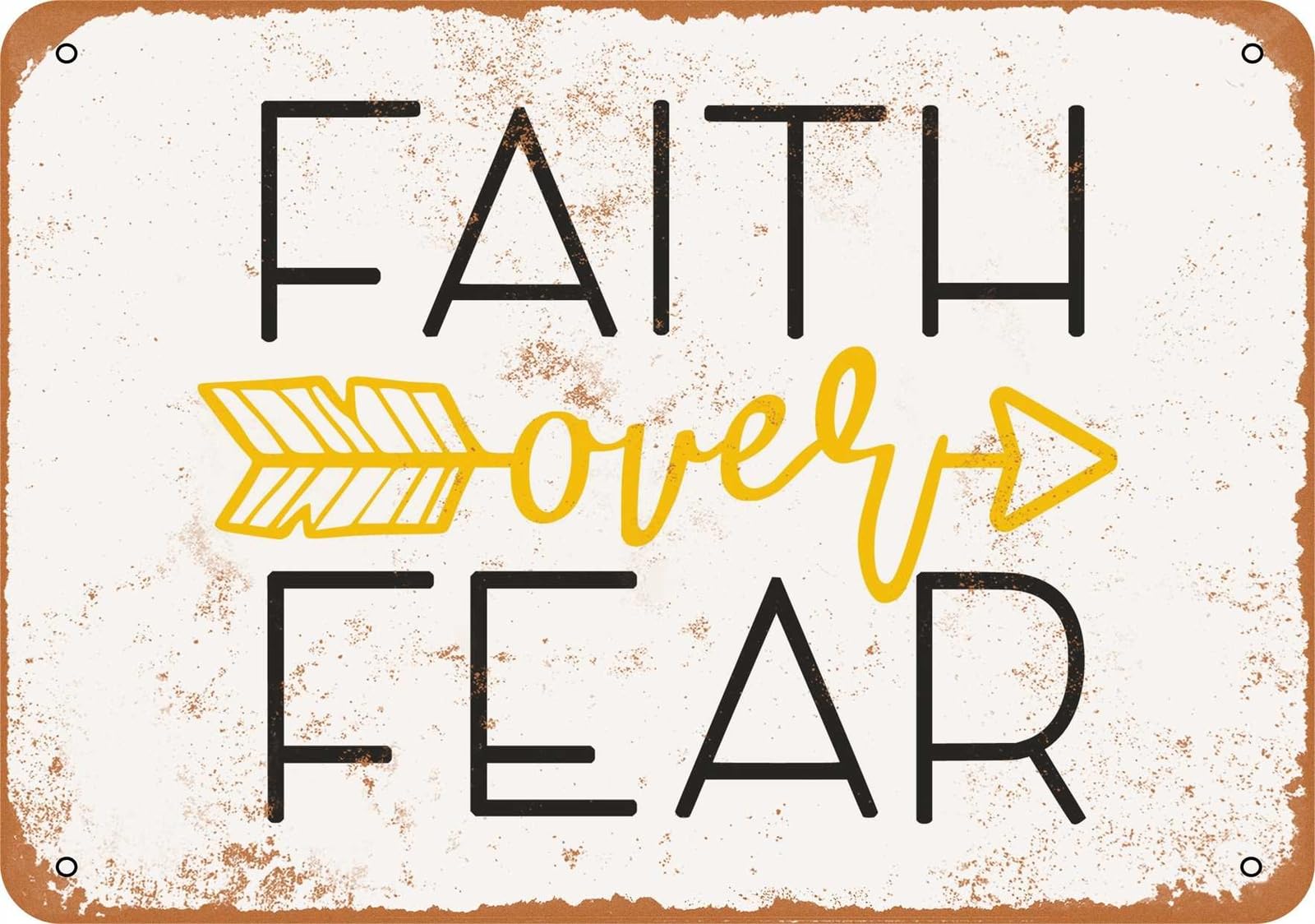 Miaomansenstore Metal Sign - Faith Over Fear - Vintage Look Home Decor