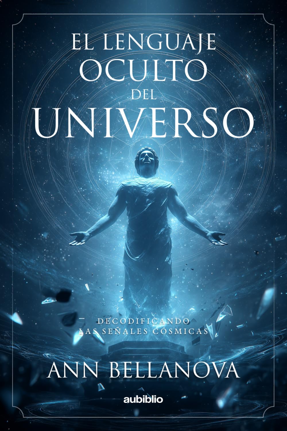 El lenguaje oculto del universo: Decodificando las señales cósmicas
