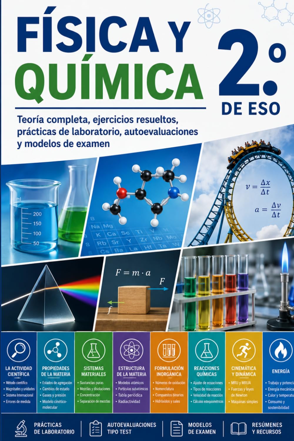 Física y Química 2.º de ESO: Teoría completa, ejercicios resueltos, prácticas de laboratorio, autoevaluaciones y modelos de examen