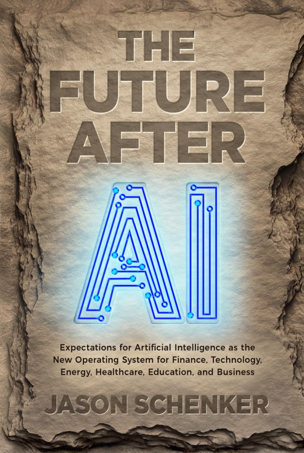 The Future After AI: Expectations for Artificial Intelligence as the New Operating System of Finance, Technology, Energy, Healthcare, Education, and Business