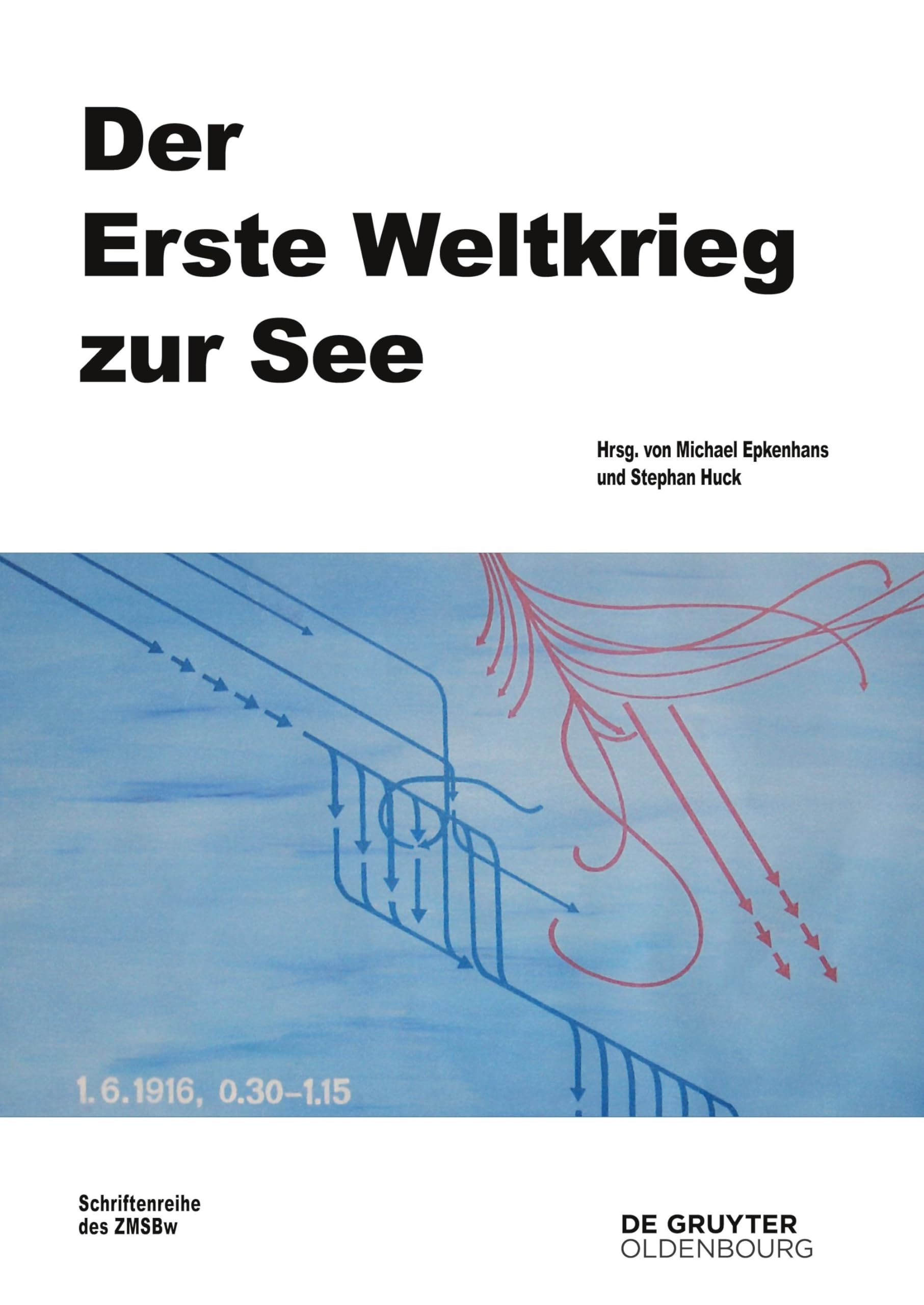 Der Erste Weltkrieg Zur See: 78 (Beiträge Zur Militärgeschichte)