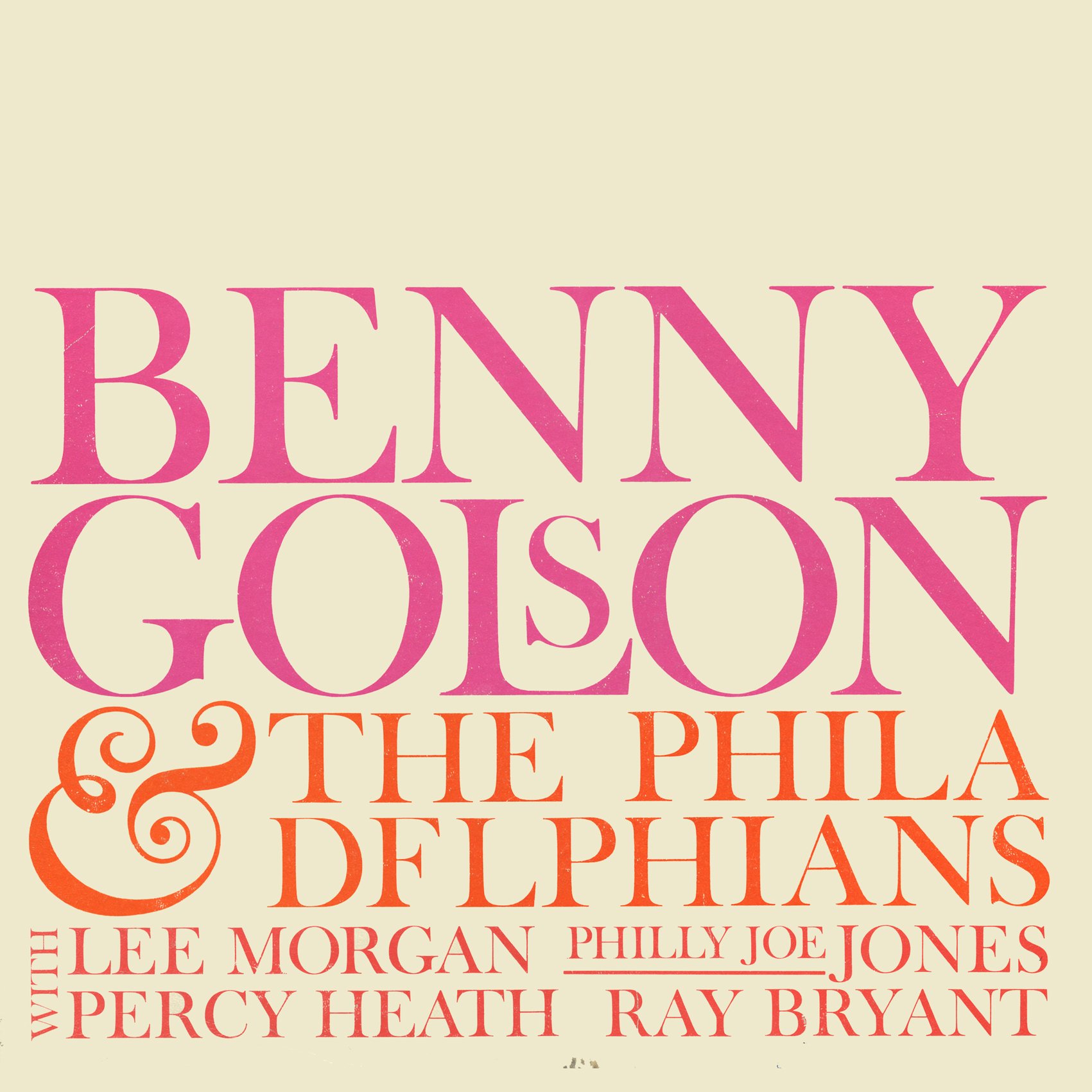 BENNY GOLSON & THE PHILADELPHIANS BENNY GOLSON AN - Benny Golson & The Philadelphians - CD