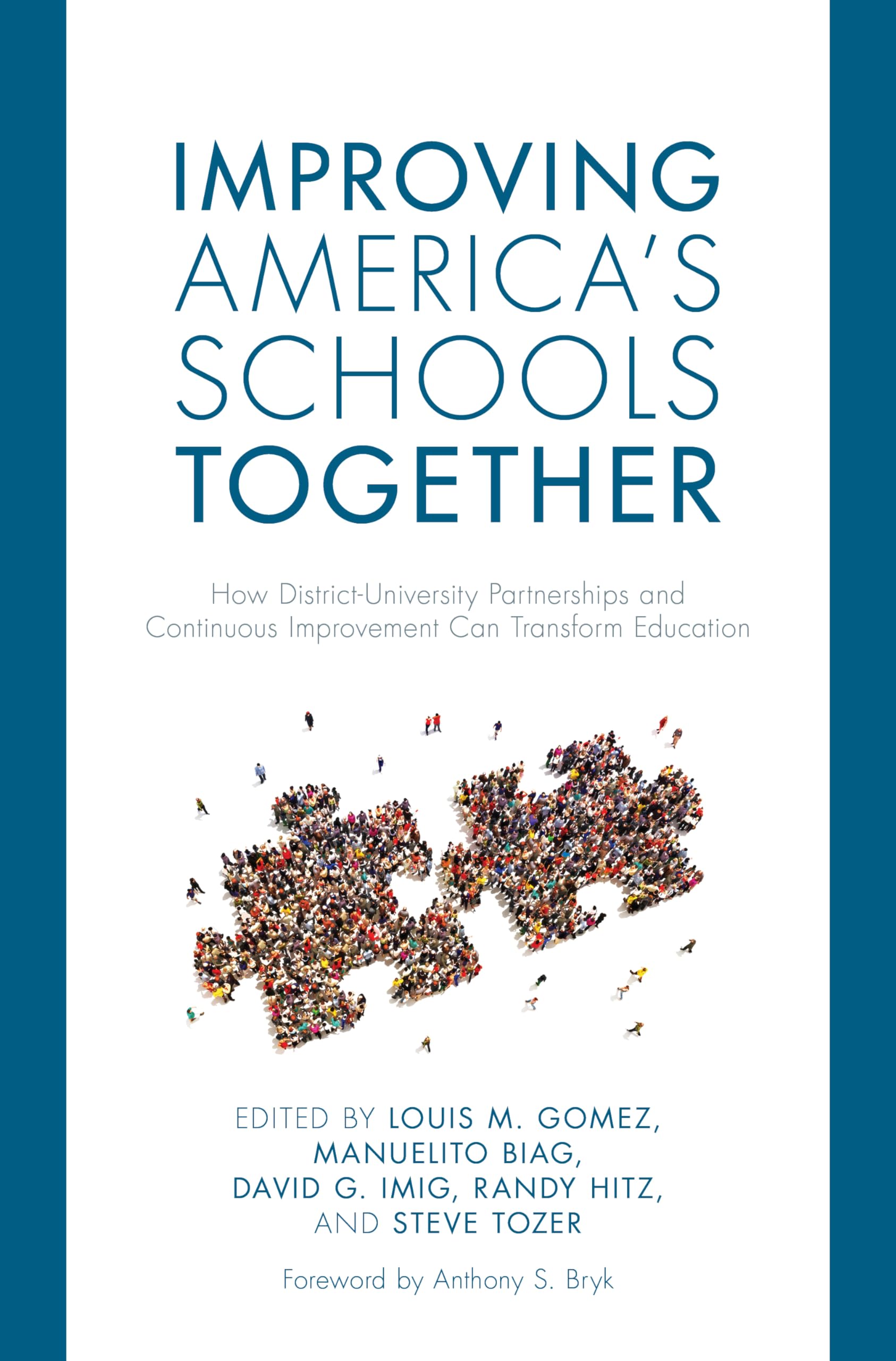 Improving America's Schools Together: How District-University P