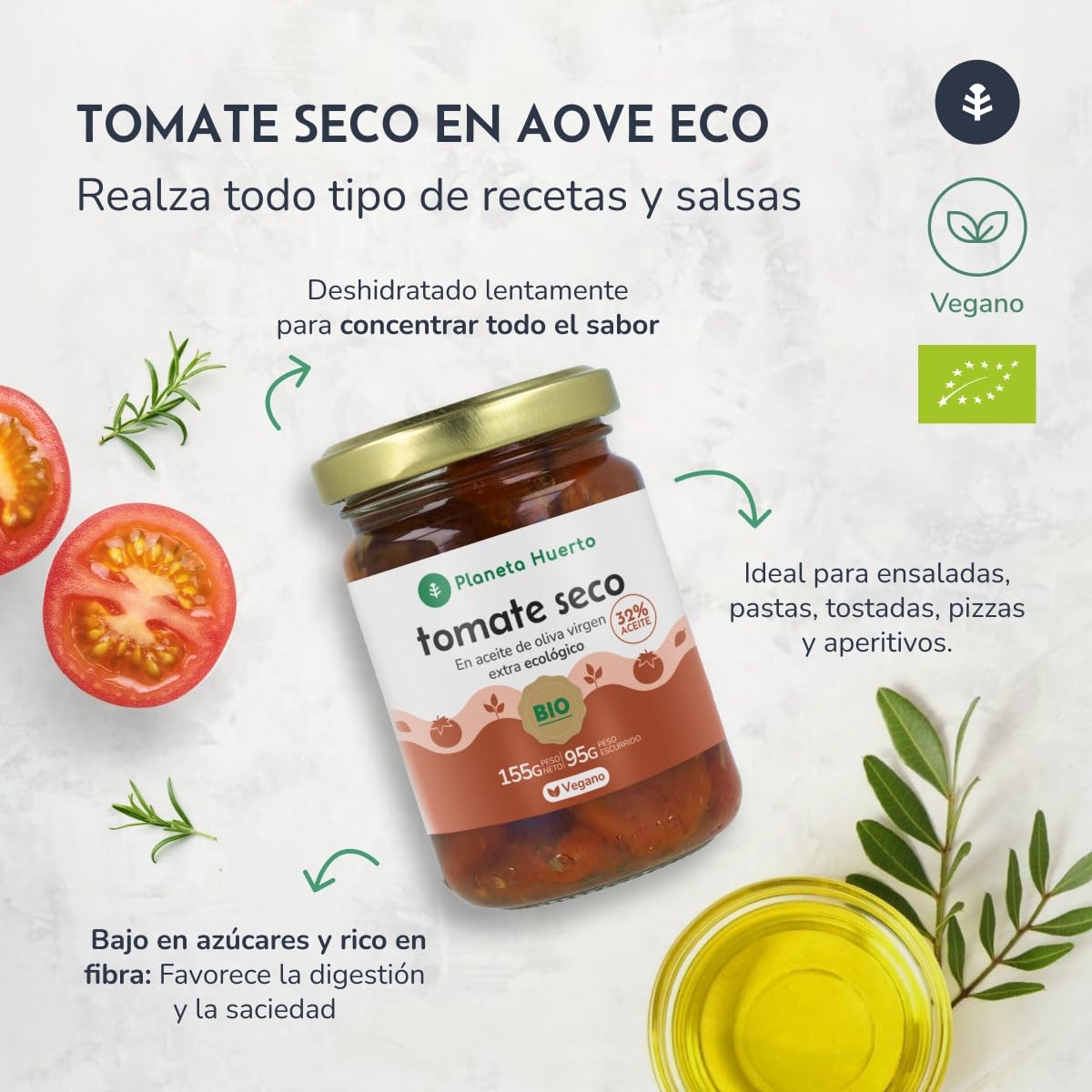 PLANETA HUERTO | Tomate Seco en Aceite de Oliva Virgen Extra Ecológico 155 g, Condimento Mediterráneo BIO -Tomate Seco Ideal para Ensaladas, Pastas y Tostas
