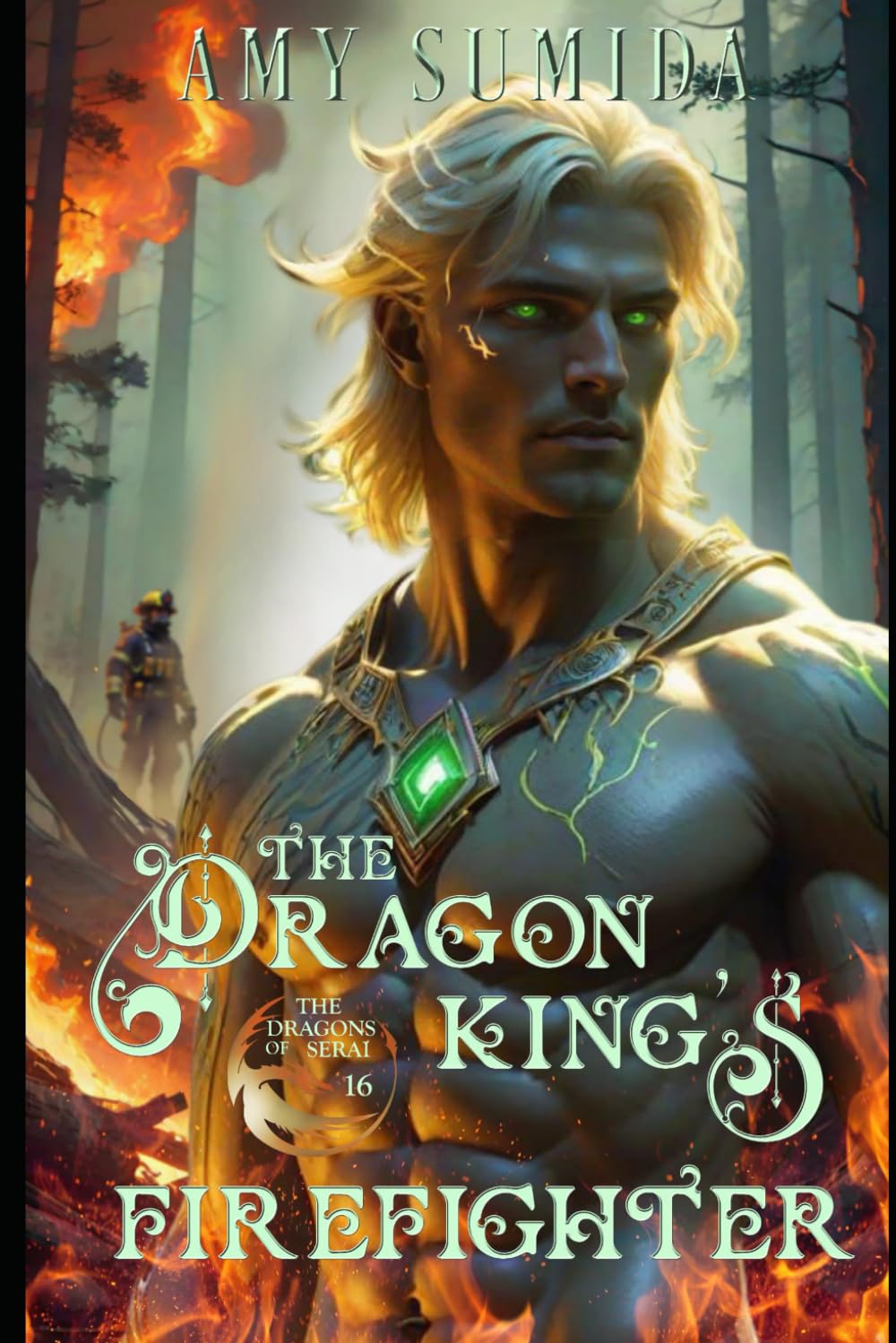 The Dragon King's Firefighter (The Dragons of Serai)