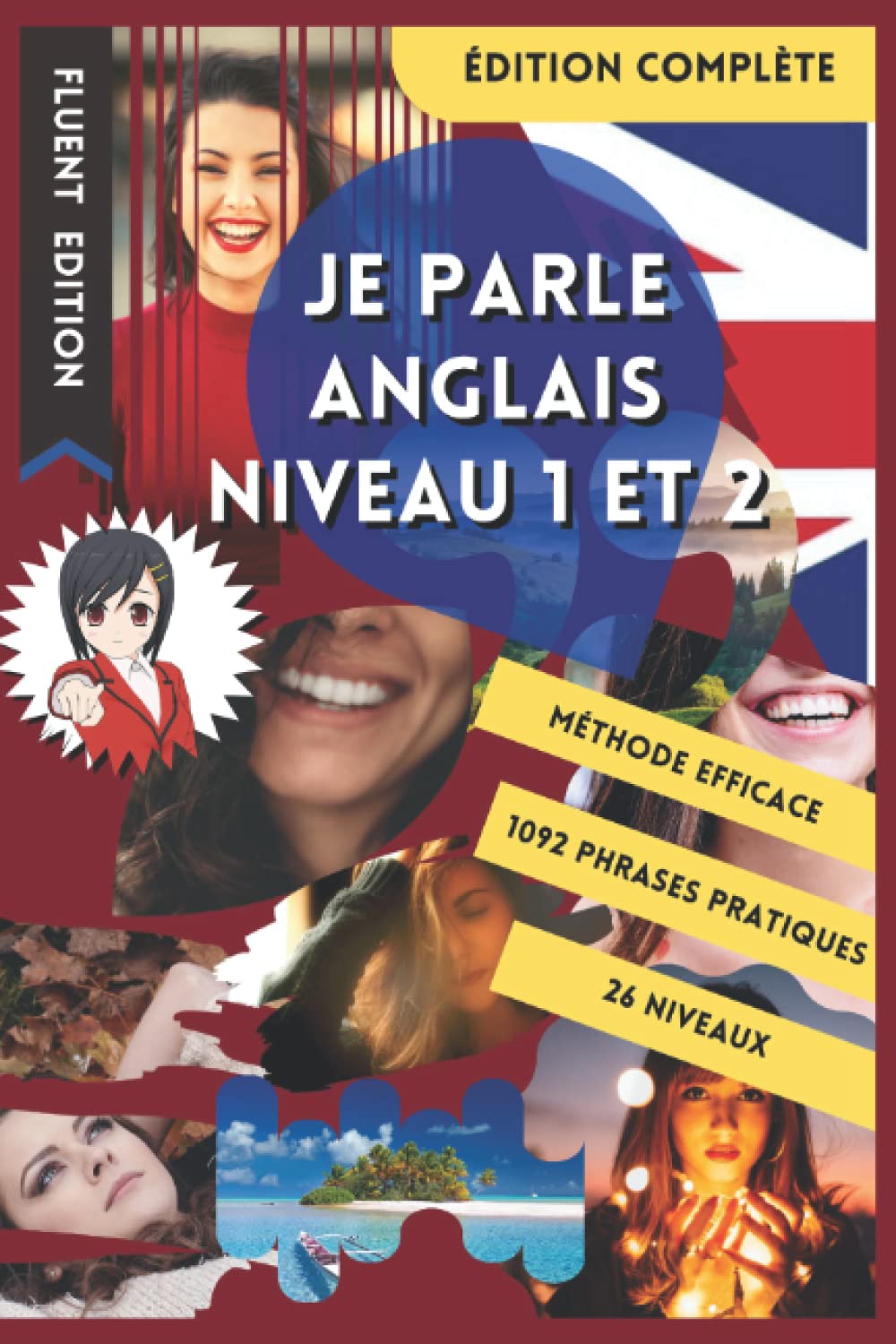 JE PARLE ANGLAIS NIVEAU 1 ET 2: LIVRE POUR APPRENDRE POUR DÉBUTANT. DÉBUTER L'ANGLAIS. LE VOCABULAIRE BILINGUE POUR MIEUX LIRE, PARLER ET ÉCRIRE ... A1 ET A2. MÉTHODE POUR ENFANT ET ADULTE.